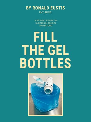 cover image of Fill the Gel Bottles